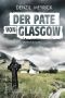 [DCI Jim Daley 02] • Der Pate von Glasgow